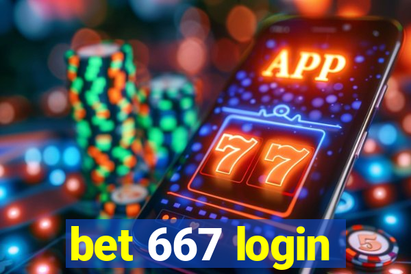 bet 667 login